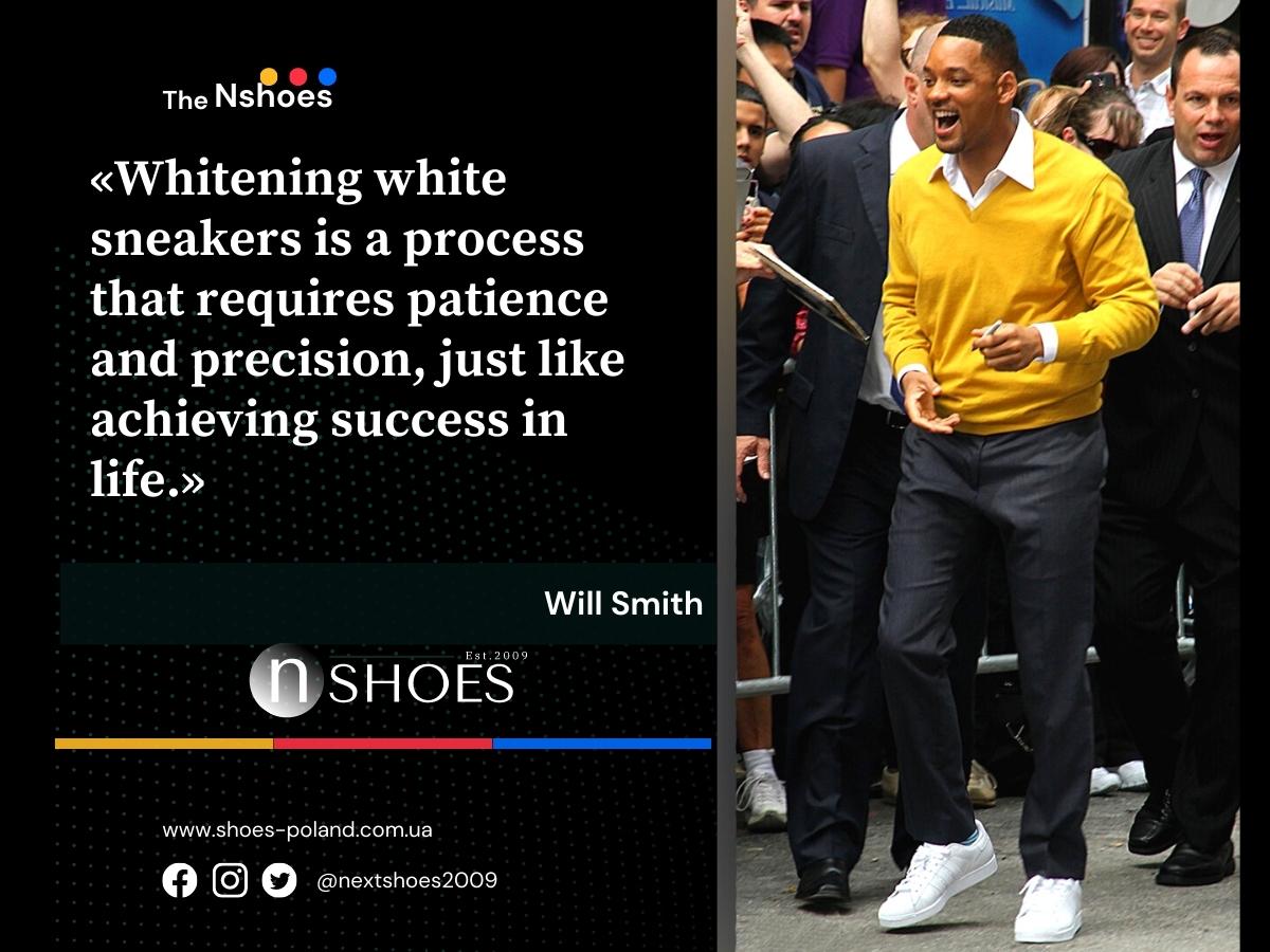 Will Smith - Whitening white sneakers is a process that requires patience and precision, just like achieving success in life